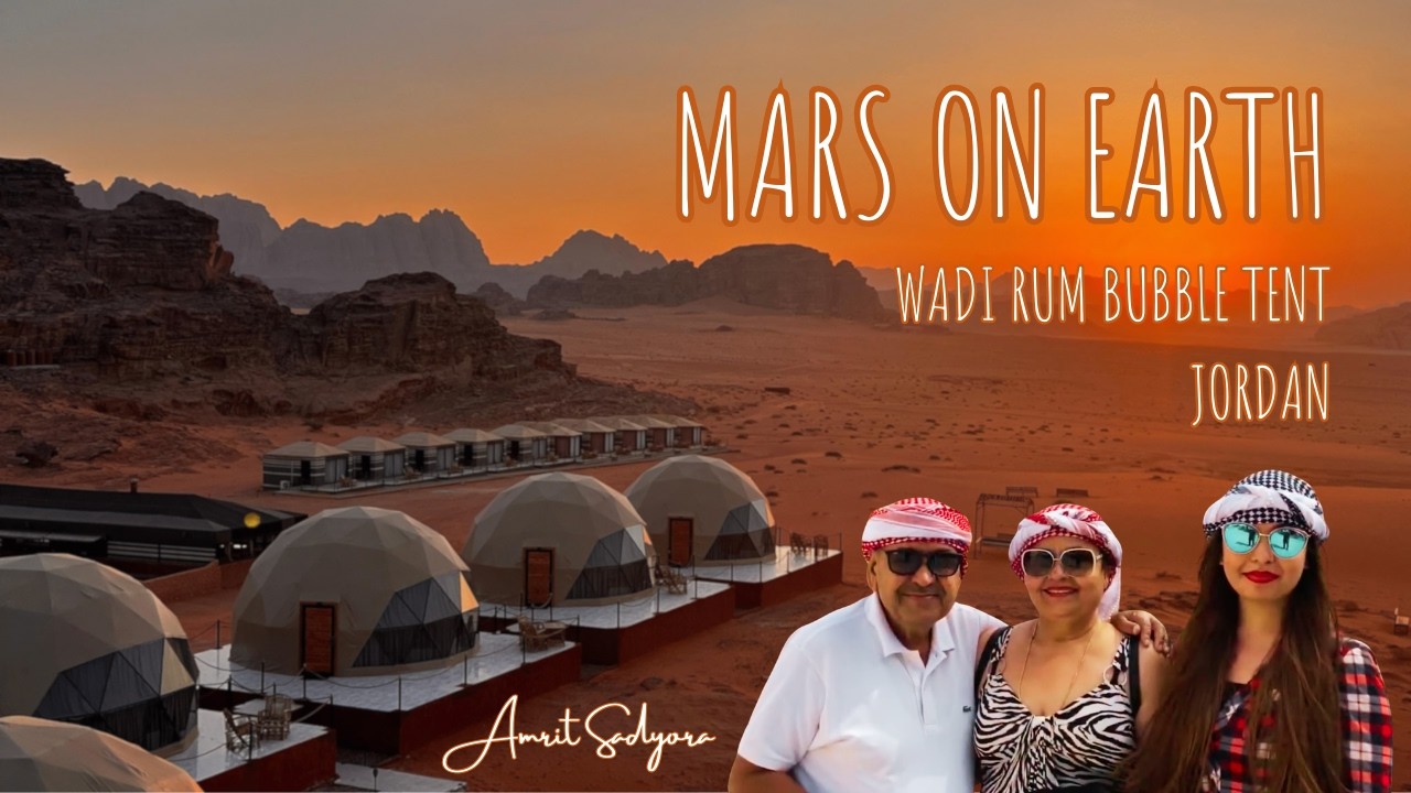 Mars On Earth | Wadi Rum Bubble Tent Experience in Jordan 🇯🇴