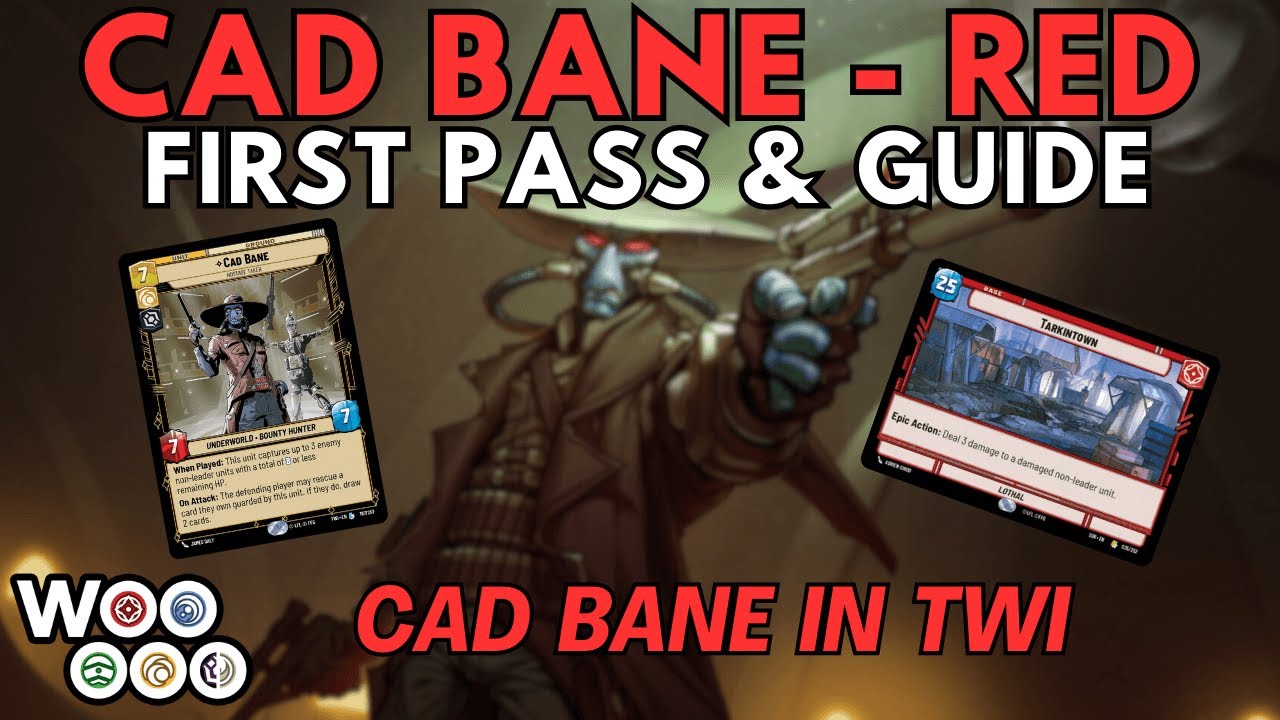 CAD BANE RED - Deck Guide & Breakdown - TWI Edition