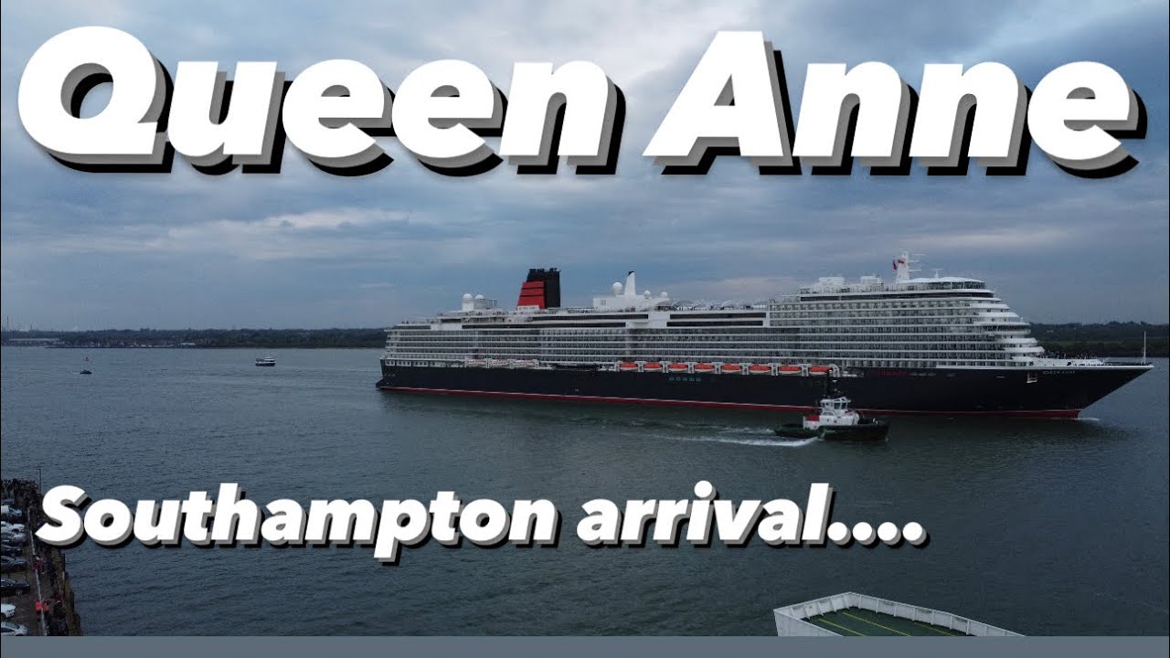 Queen Anne Southampton Maiden Arrival!!!