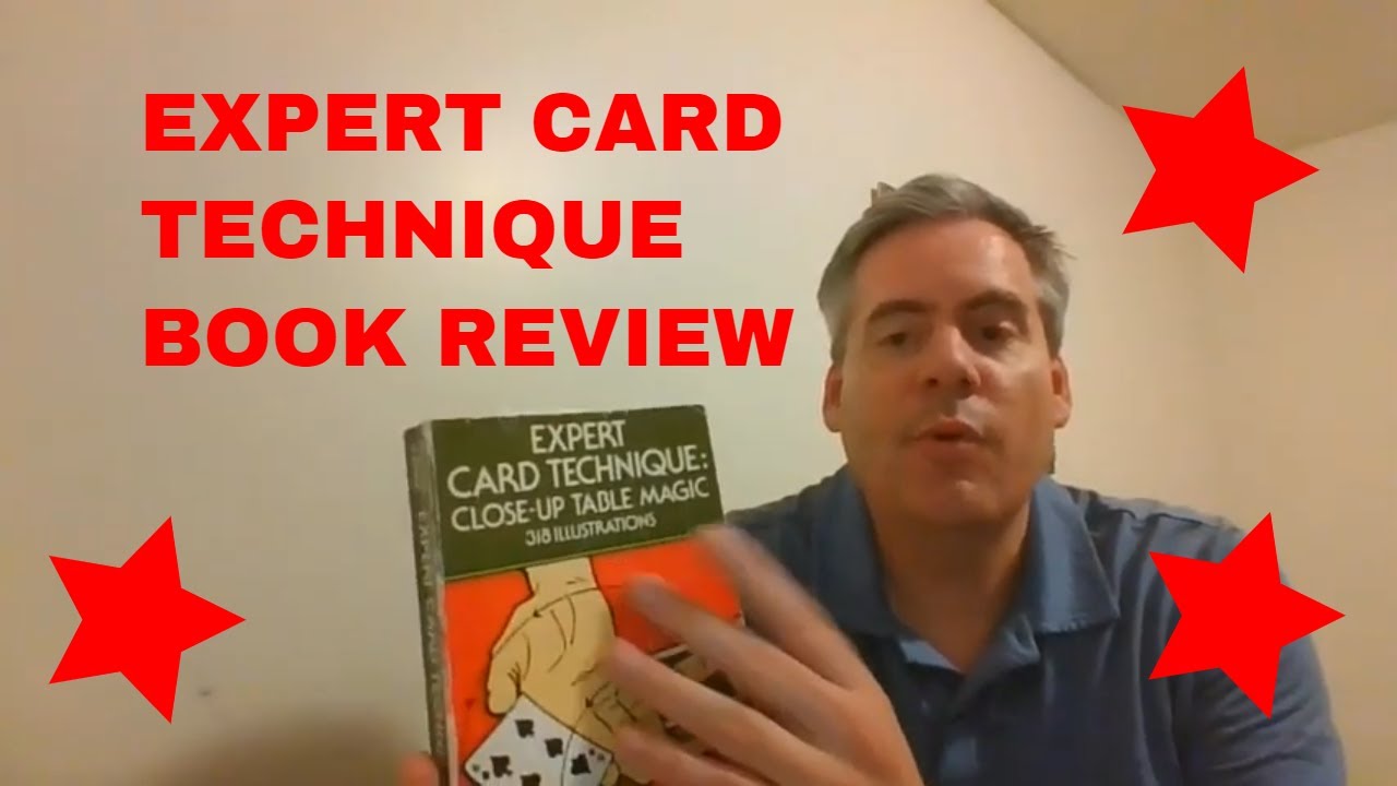 Expert Card Technique BOOK REVIEW (MUST WATCH)