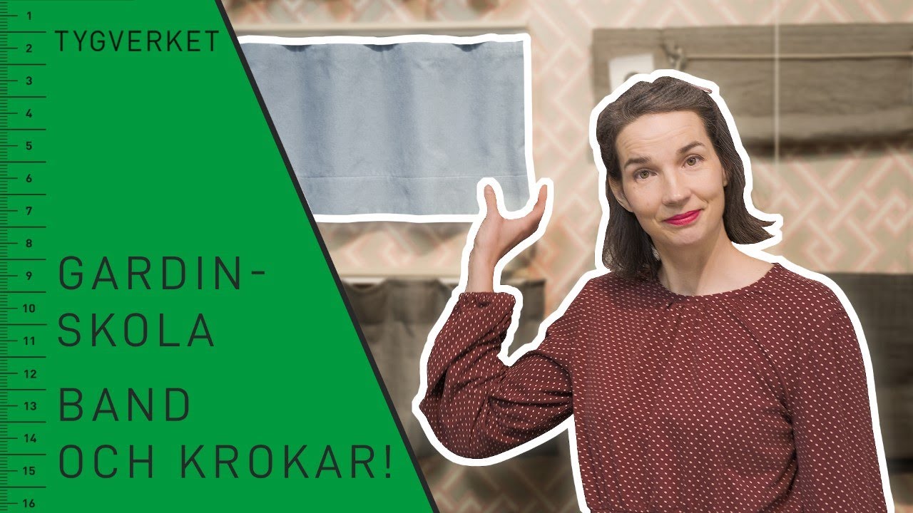 Gardinskola: band och krokar