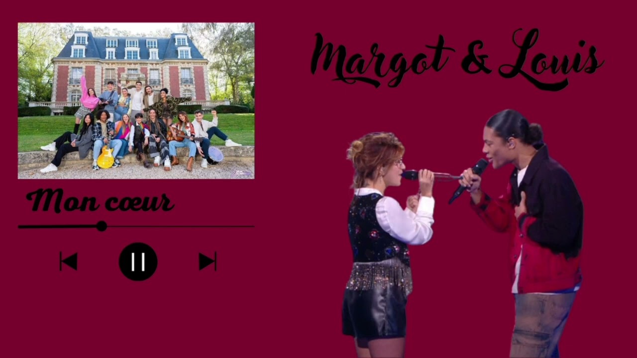 Mon cœur - Margot et Louis - Star Academy
