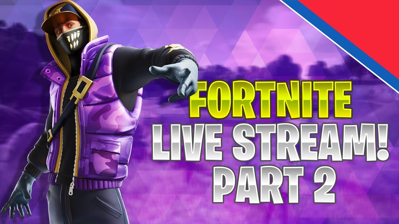 FORTNITE CHAPTER 2 LIVE STREAM | SLAYING THEM ONE BY ONE! | PART 2