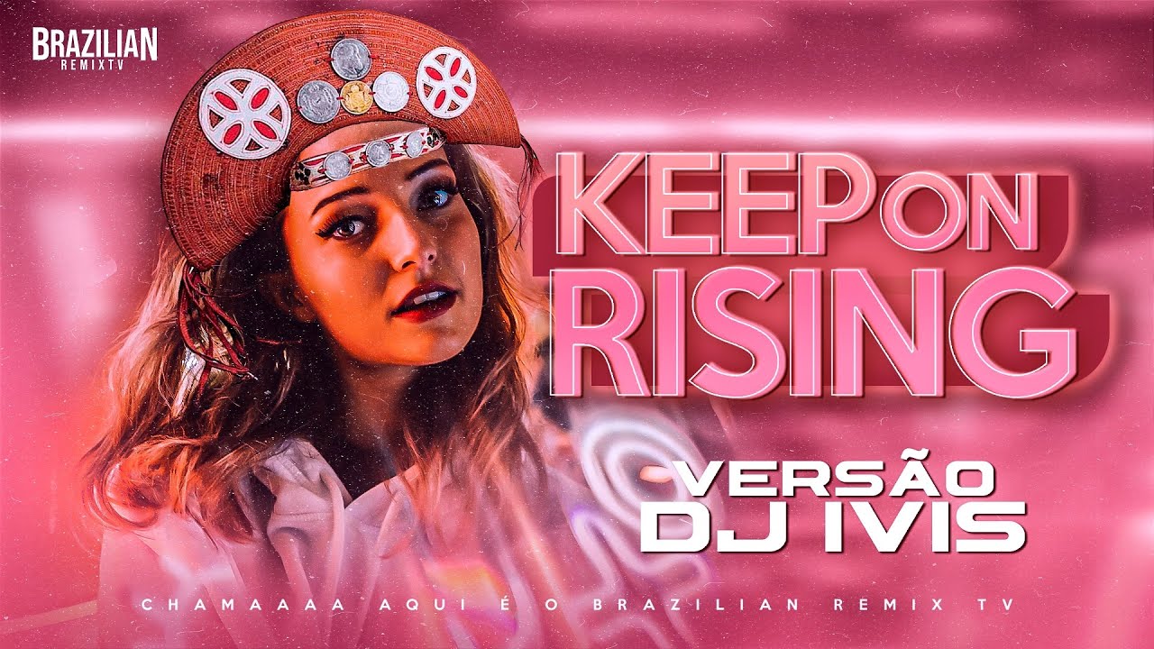 Ian Carey - Keep On Rising (feat. Michelle Shellers) - VERSÃO PISEIRO DJ IVIS