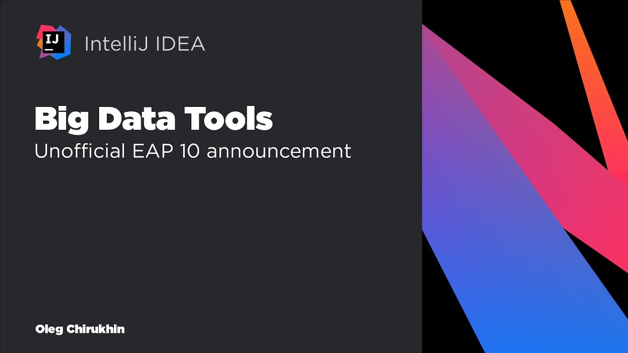 Big Data Tools EAP 10