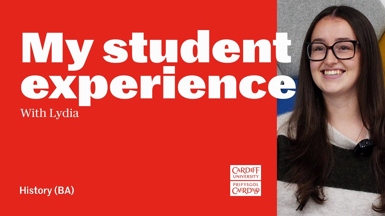 Studying History at Cardiff University: Lydia's experience