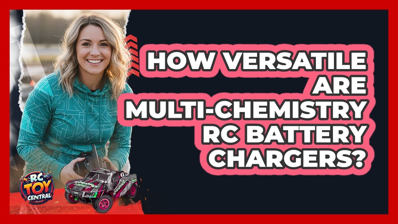How Versatile Are Multi-Chemistry RC Battery Chargers?
