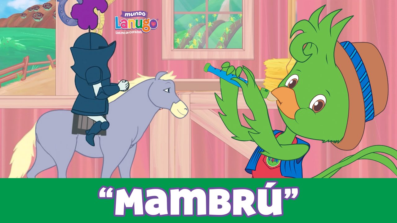Mambrú se fue a la guerra - Canciones Infantiles de Mundo Lanugo | Dibujos animados en español