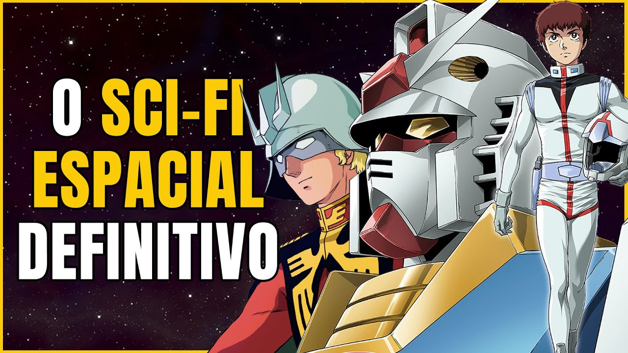 Por que MOBILE SUIT GUNDAM é uma Obra-Prima da Ficção Científica