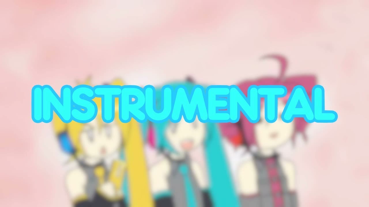 [NEW] Triple Baka (Tetoless Instrumental)