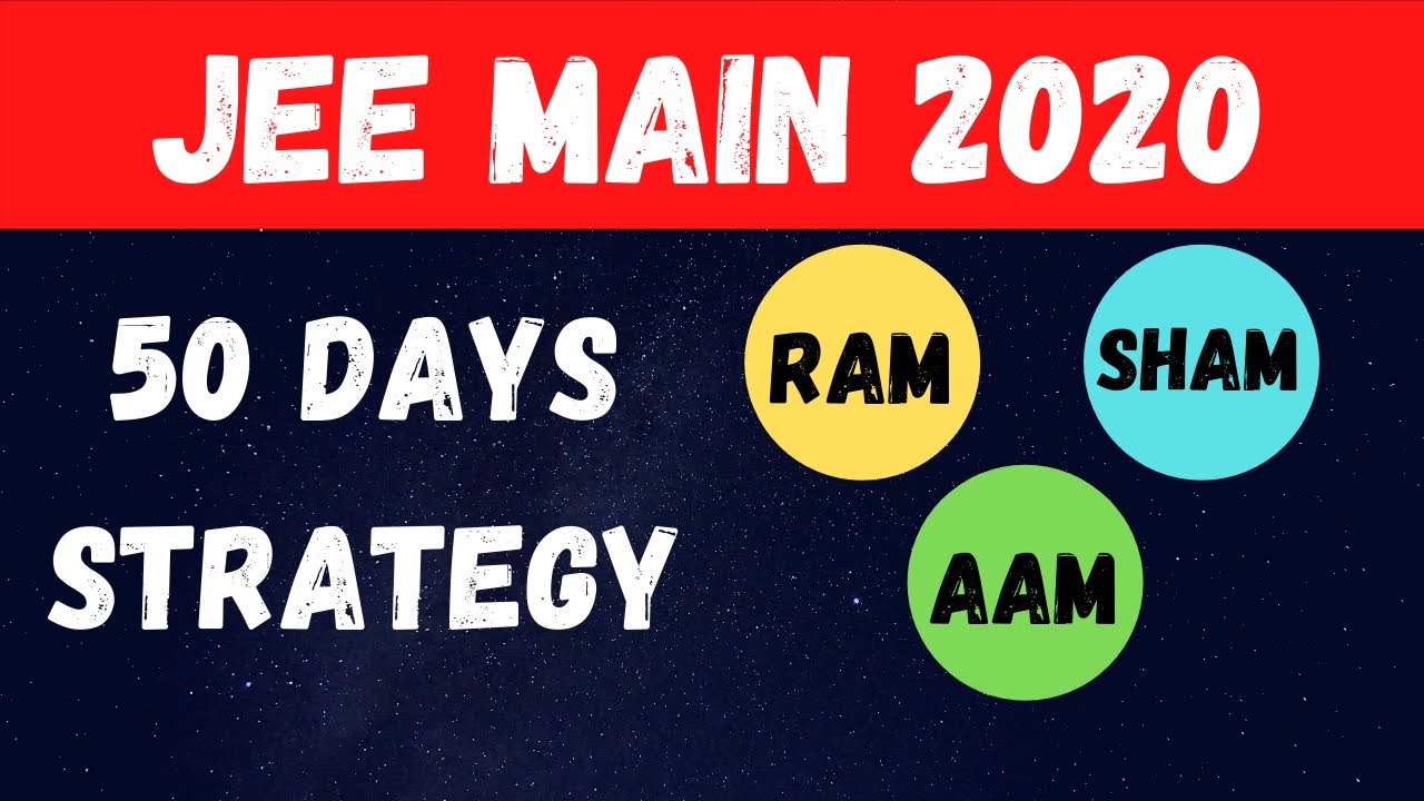 JEE Main 2020 Strategy 50 Days | Revision Plan JEE Main 2020 | Vineet Loomba