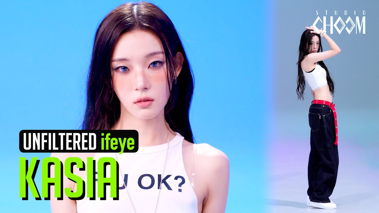 [UNFILTERED CAM] ifeye KASIA(카시아) 'r u ok?' 4K | STUDIO CHOOM ORIGINAL