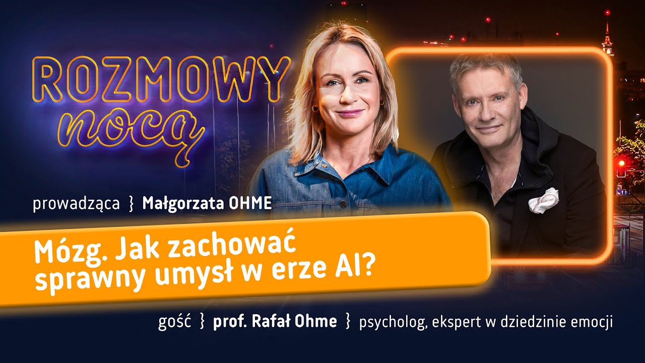 M&oacute;zg. Jak zachować sprawny umysł w erze AI? | ROZMOWY NOCĄ | 5.08.2025