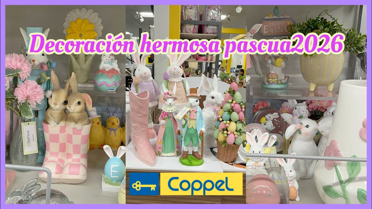 Novedades en Coppel🐇Pascua2026🩵Decoraciones hermosas😍Atemporal #recorrido #easter2026 #coppel 