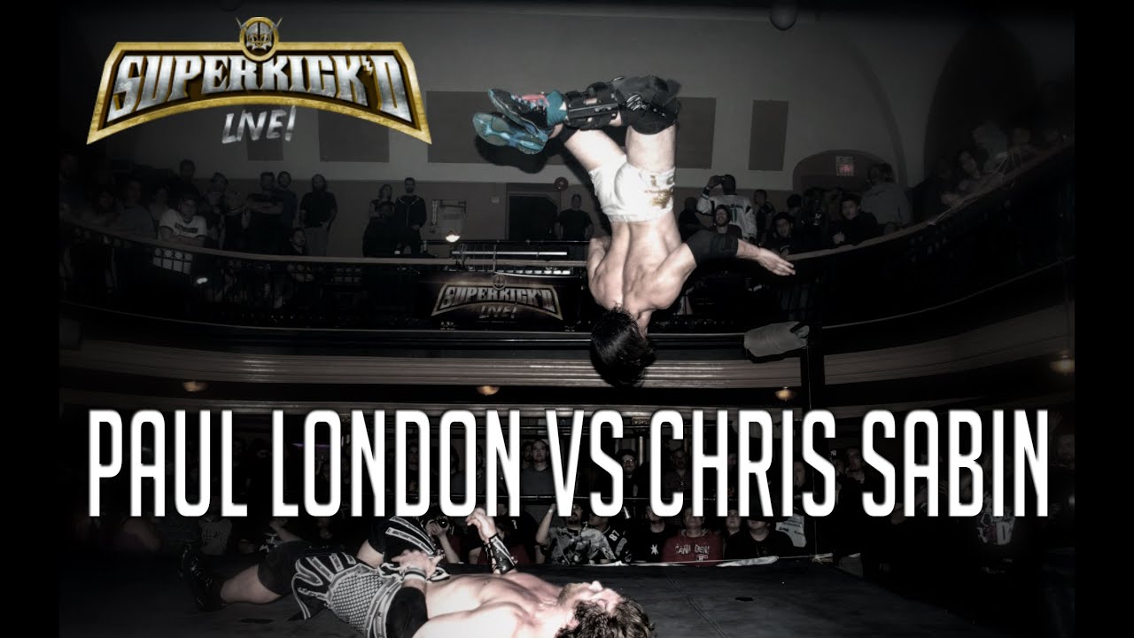 [FREE MATCH] Paul London vs Chris Sabin - Superkick'd