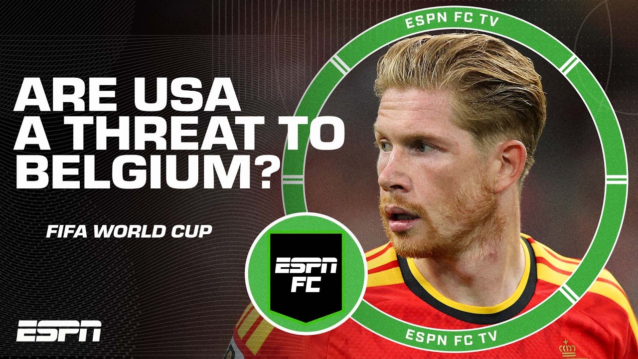 &lsquo;Belgium at their best!&rsquo; How would Belgium fare in a potential clash with the USA? 🤔 | ESPN FC
