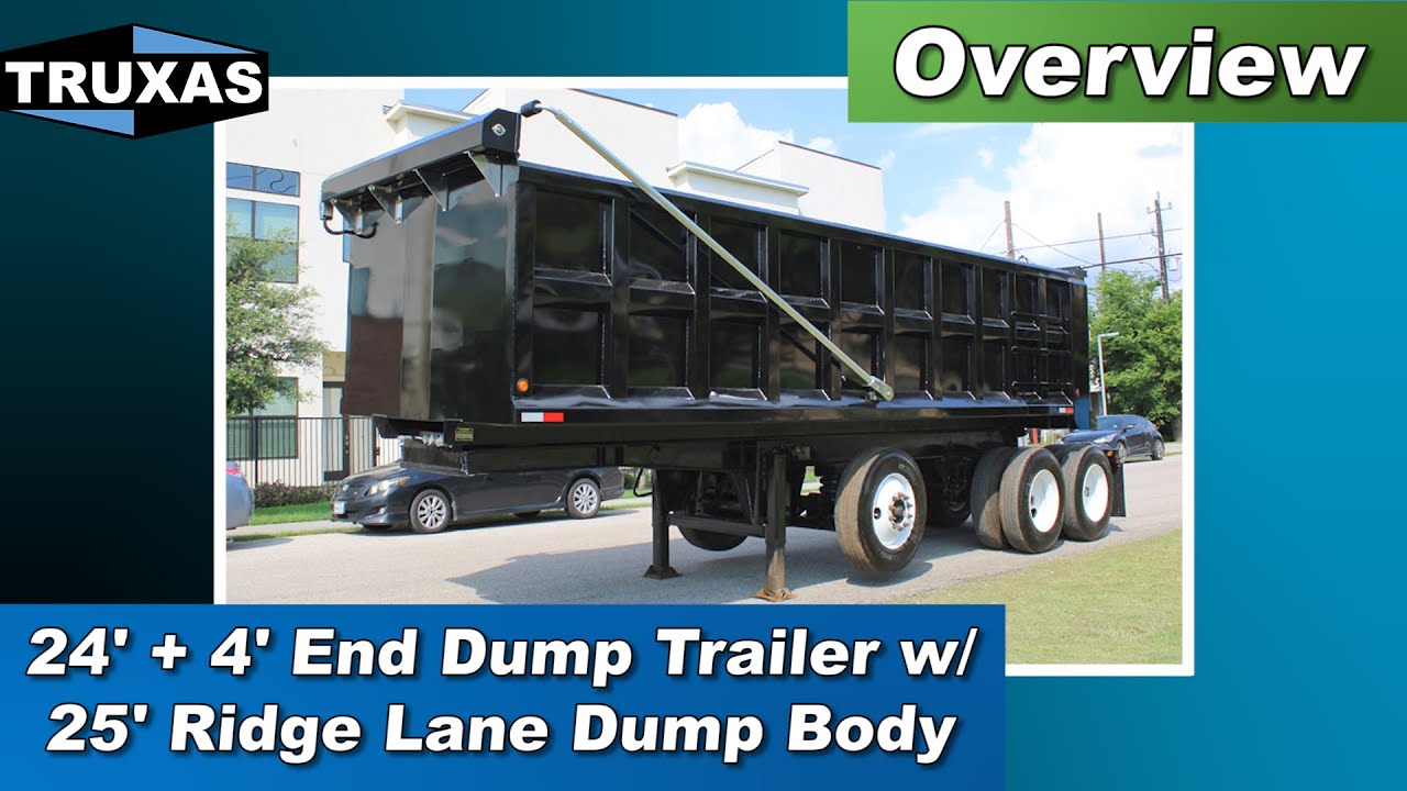 Overview: 24' + 4' End Dump Trailer w/ 25' Ridge Lane Dump Body