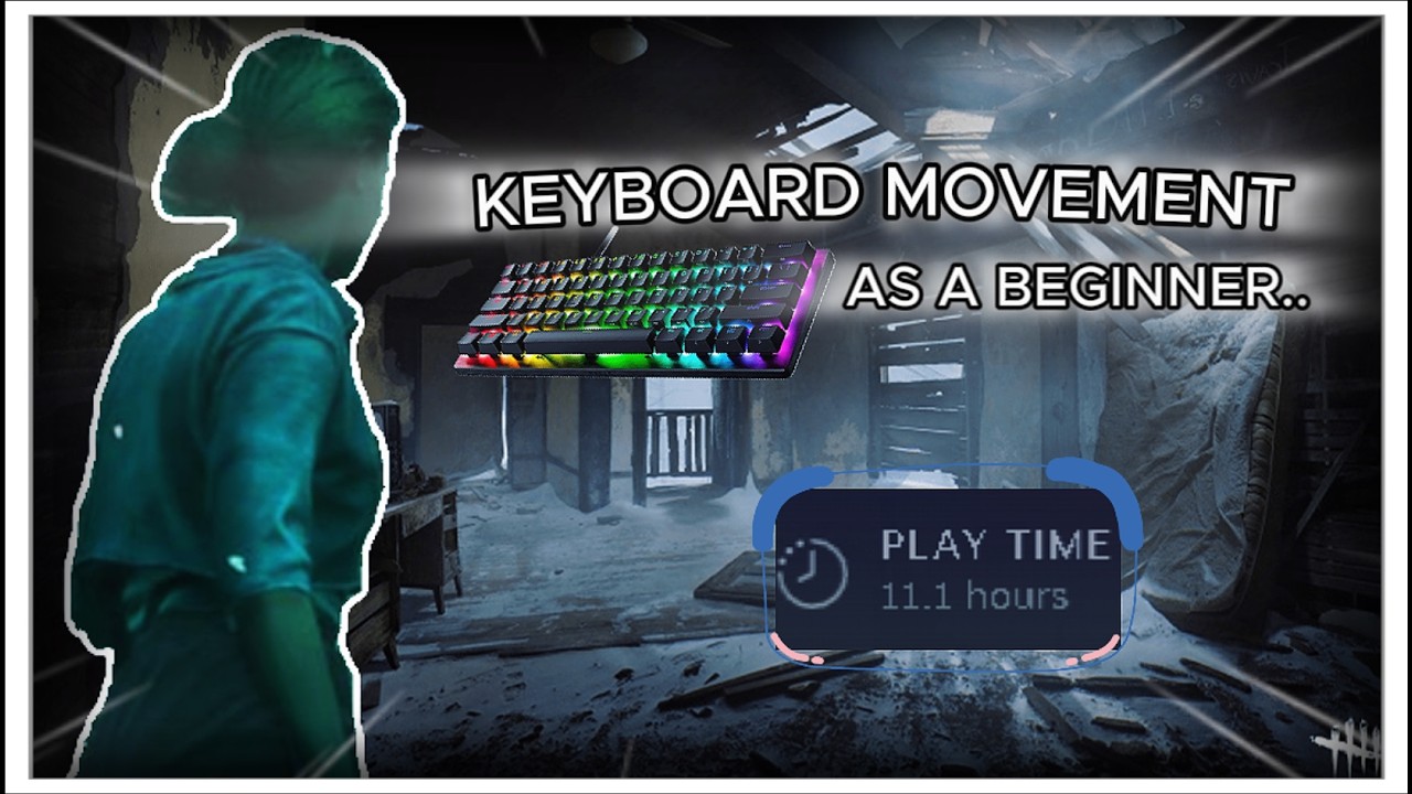 Getting Comfortable With Keyboard Movement in Dead by Daylight