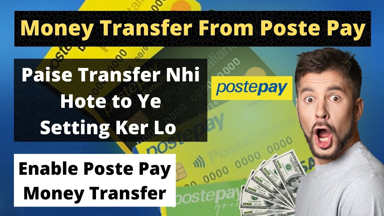 Activate Postepay Money Transfer - Enable PostePay Money Transfer - Transfer Money From PostePay