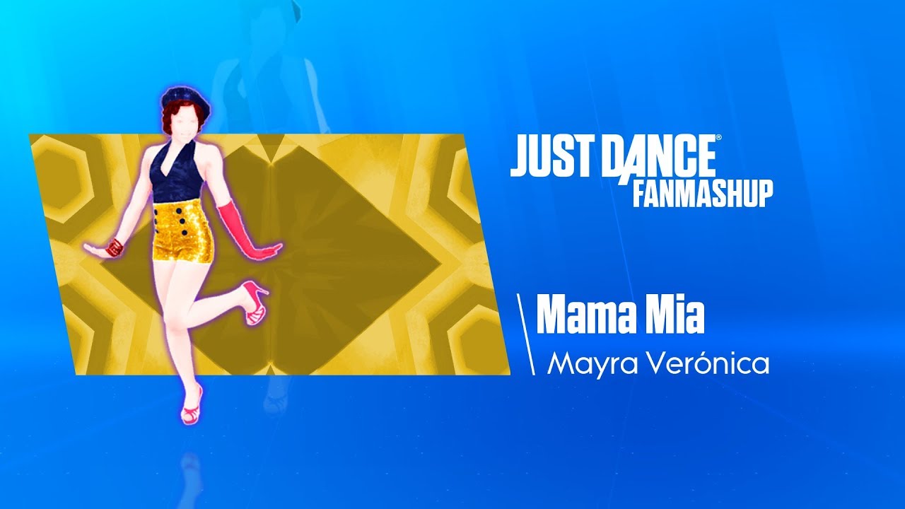 Mama Mia | Just Dance 2019 FanMade Mashup