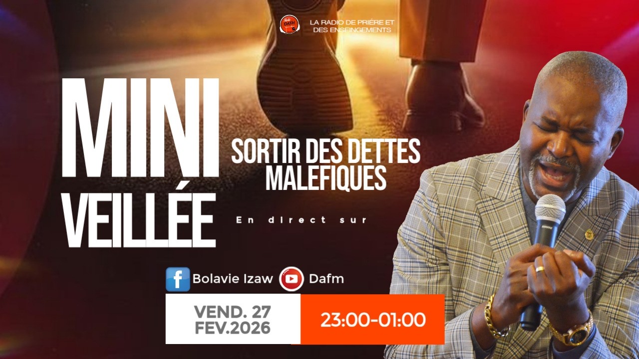 MINI VEILLÉE DU 27 FÉVRIER 2026// BOLAVIE IZAW APÔTRE