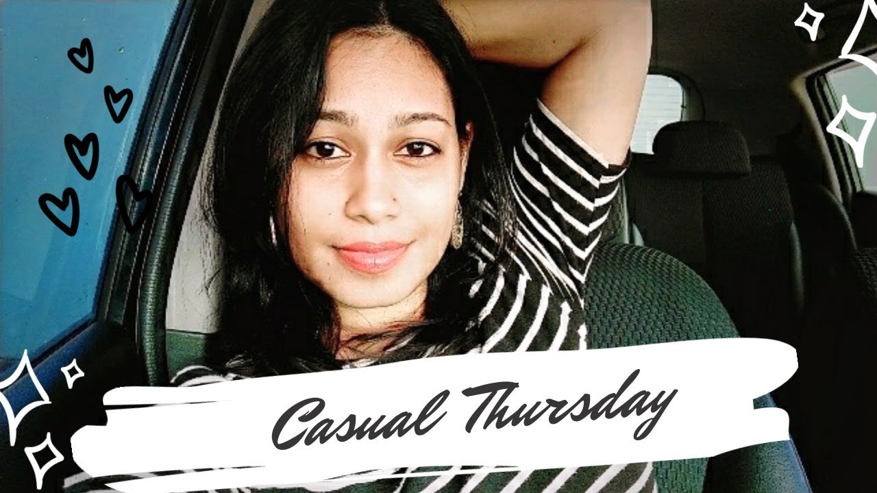 Casual Thursday | Vlog