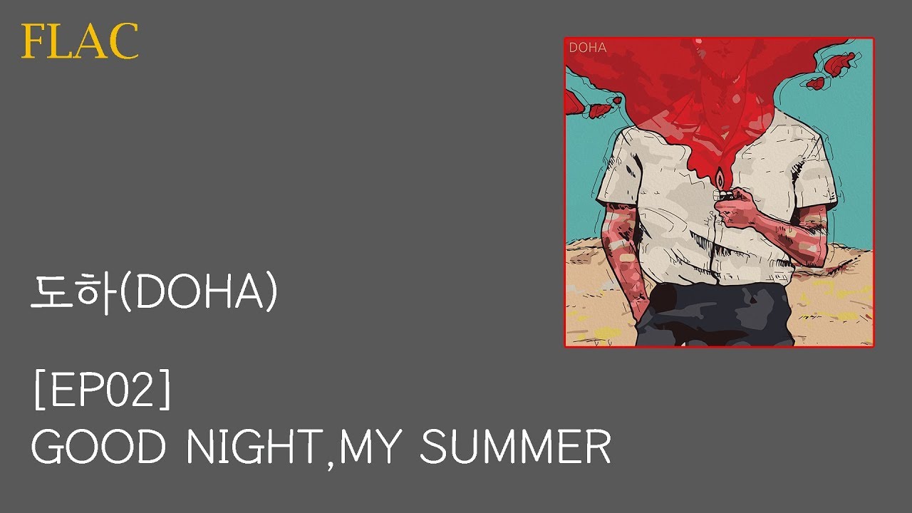 [𝐅𝐋𝐀𝐂] 도하(DOHA) - Good night, my summer