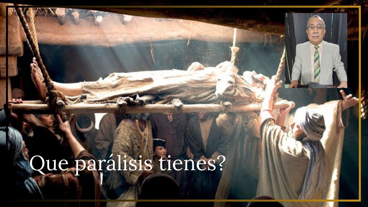Que parálisis tienes? | Pastor Ruben  Polanco 