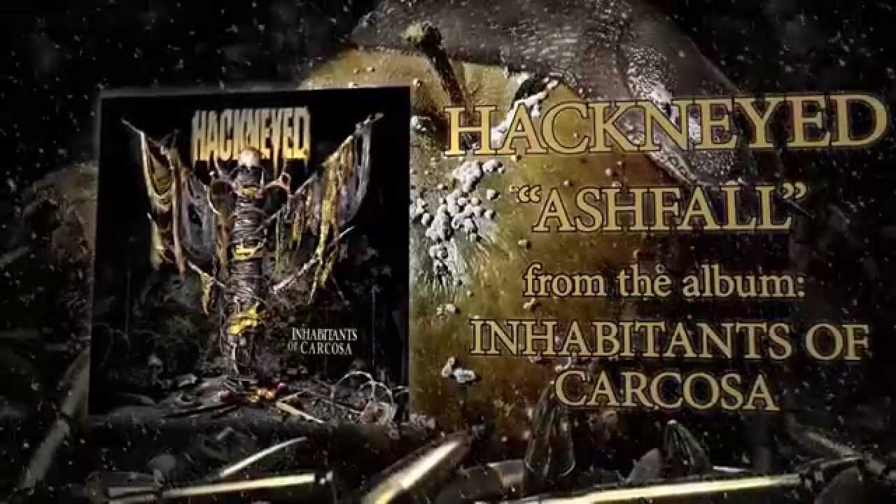 HACKNEYED - Ashfall (STREAMING VIDEO)