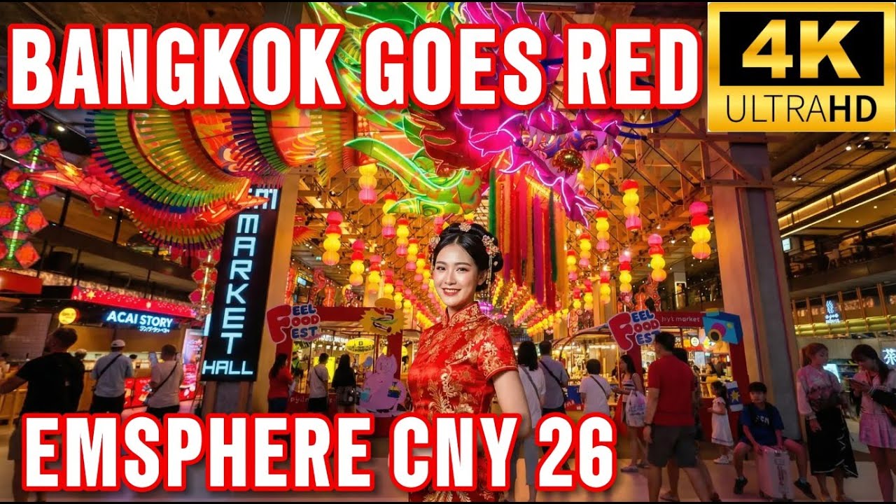 👉 Bangkok Chinese New Year (Lunar New Year) 2026 😱😲🧧 Decorations & Food Court Walk Tour | EMsphere