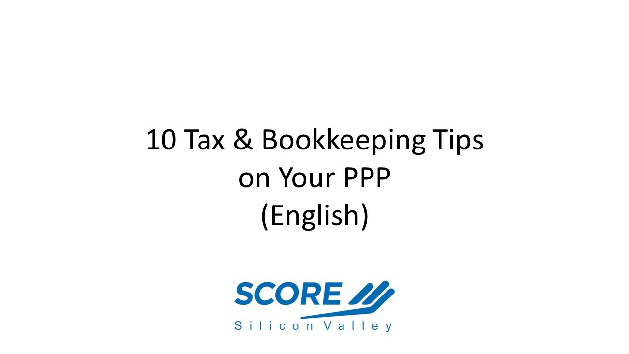 10 Tax & Bookkeeping Tips on Your PPP   English