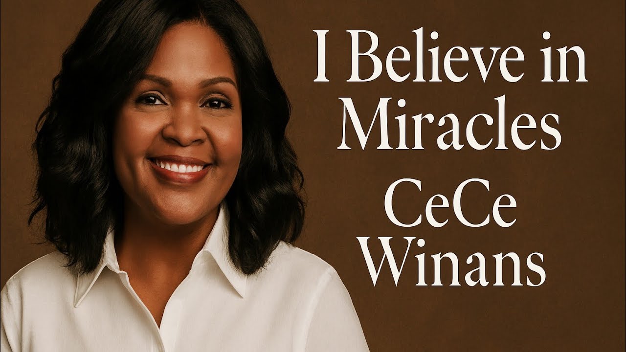 CeCe Winans✝️I Believe in Miracles | Powerful Gospel Worship Song 