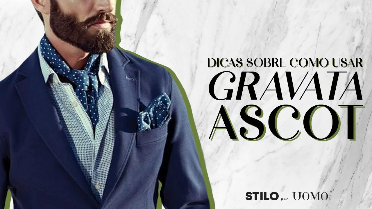 🎩 DICAS sobre como usar GRAVATA ASCOT