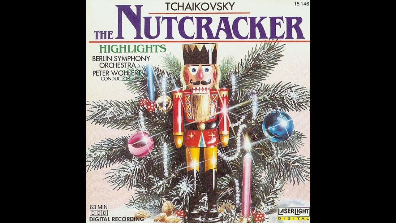 Peter Wohlert & The Berlin Symphony Orchestra &ndash; Highlights From Tchaikovsky's The Nutcracker