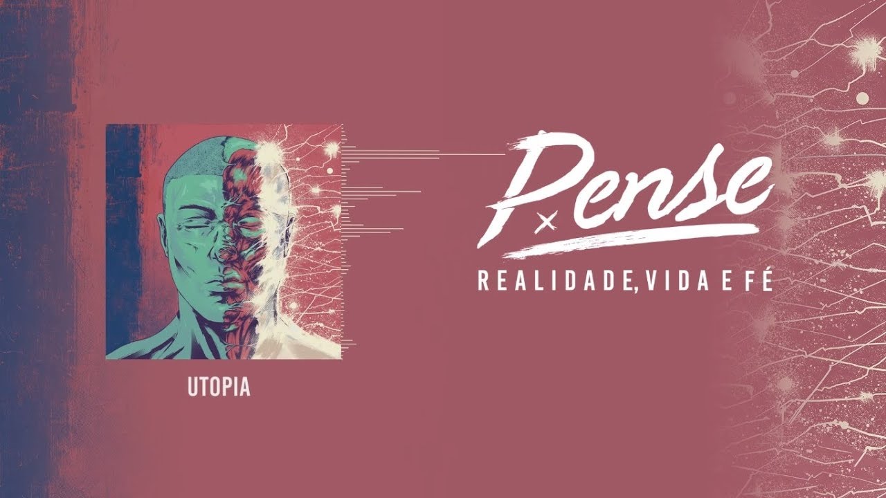 Pense - Realidade, Vida e Fé   ( Full Album )