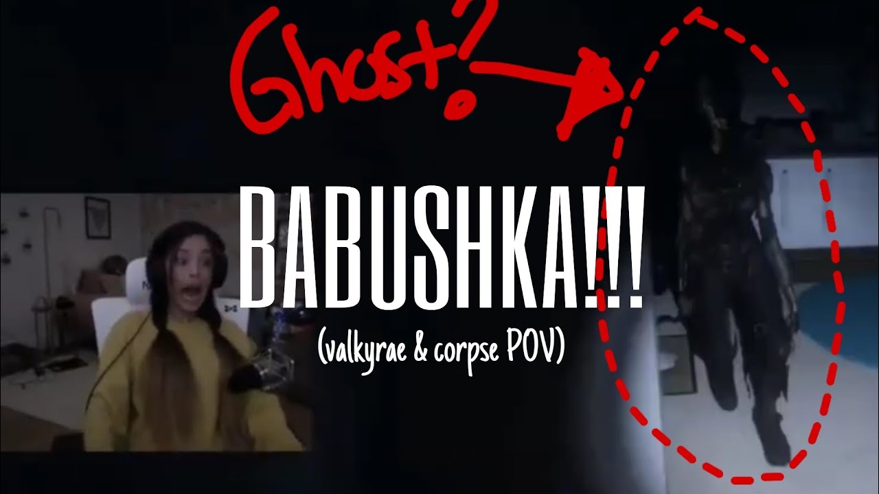 valkyrae summoned a ghost using her BABUSHKA spell | phasmophobia perfect timing | with corpse POV
