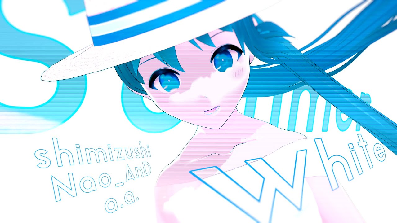 [BOFXVII]Summer White-shimizushi(movie Nao_AnD)