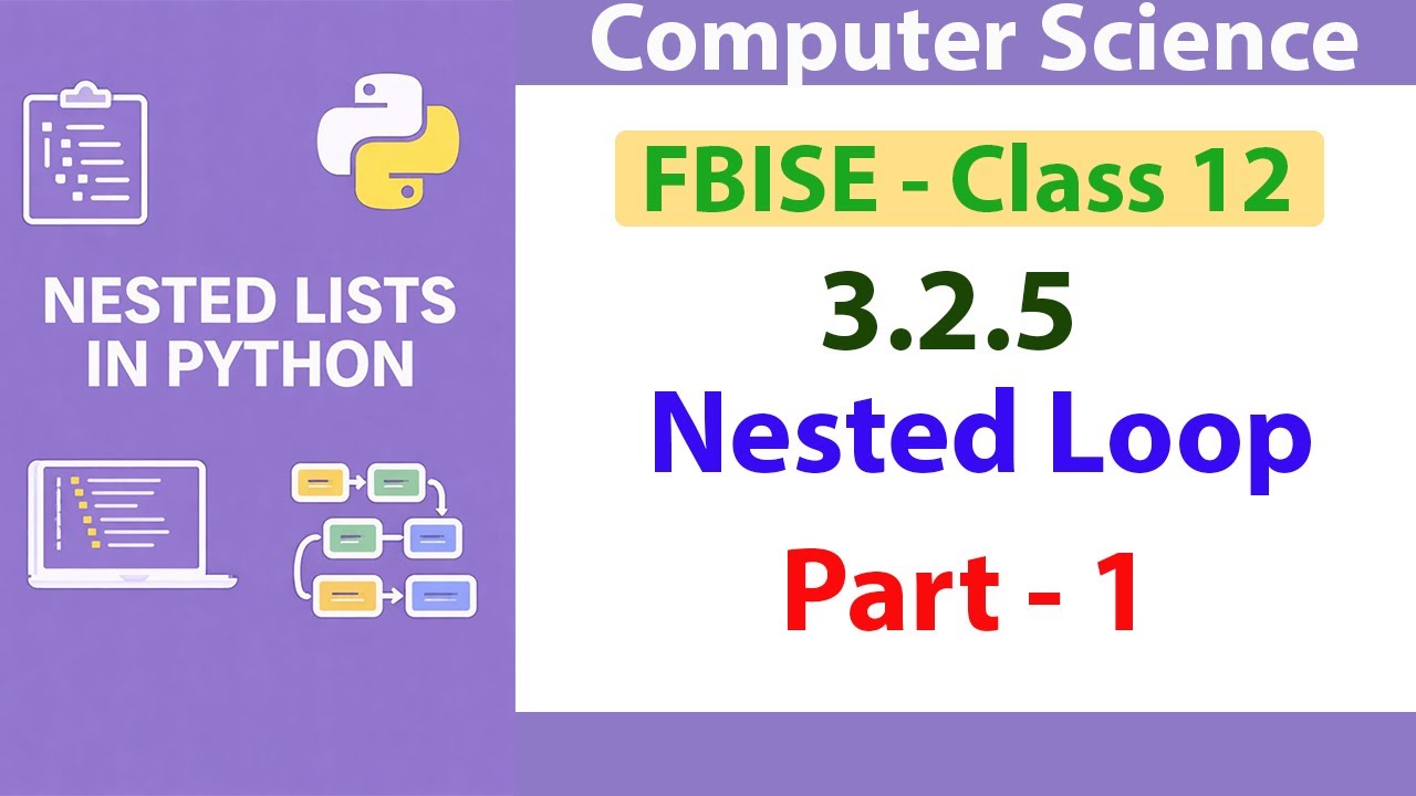 Nested List in Python | How to Use Nested Lists in Python | FBISE Computer Science Class 12