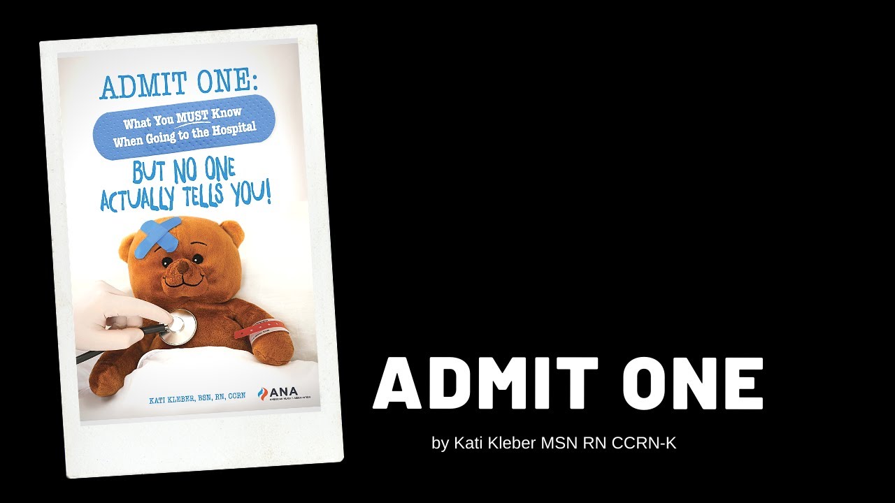 Admit One: Kati Kleber's Book for Patients