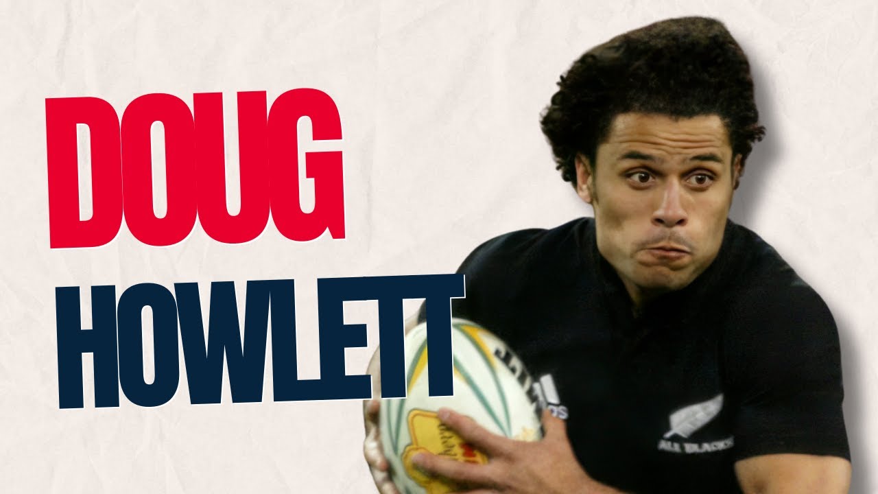 The Unbelievable Story of Doug Howlett - Rugby's Fastest Man