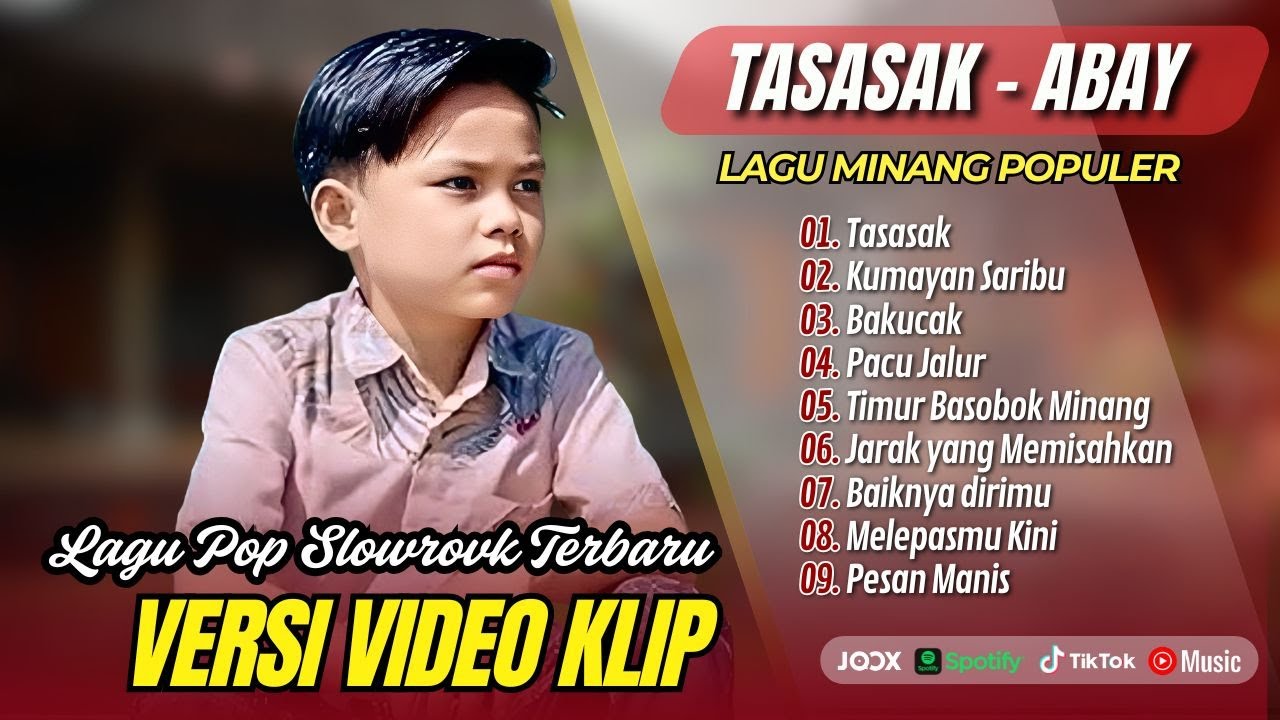 Abay - TASASAK | KUMAYAN SARIBU | BAKUCAK | PACU JALUR | TIMUR BASOBOK MINANG | POP MINANG TREBAIK