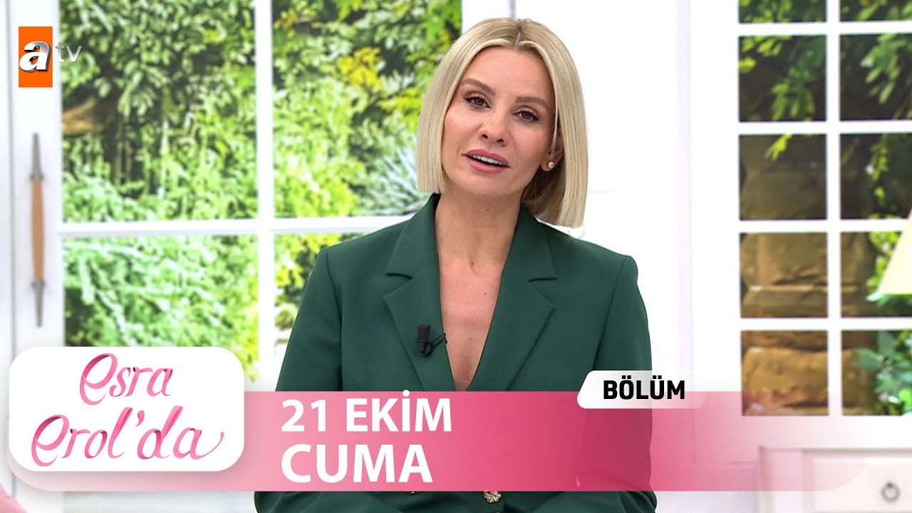 Esra Erol'da 21 Ekim Cuma 2022 | Tek Par&ccedil;a