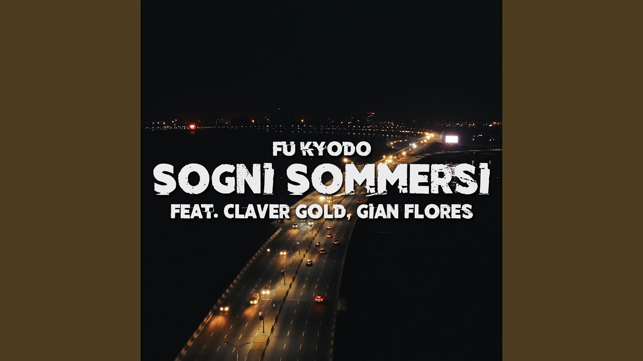 Sogni sommersi (feat. Claver Gold, Gian Flores)
