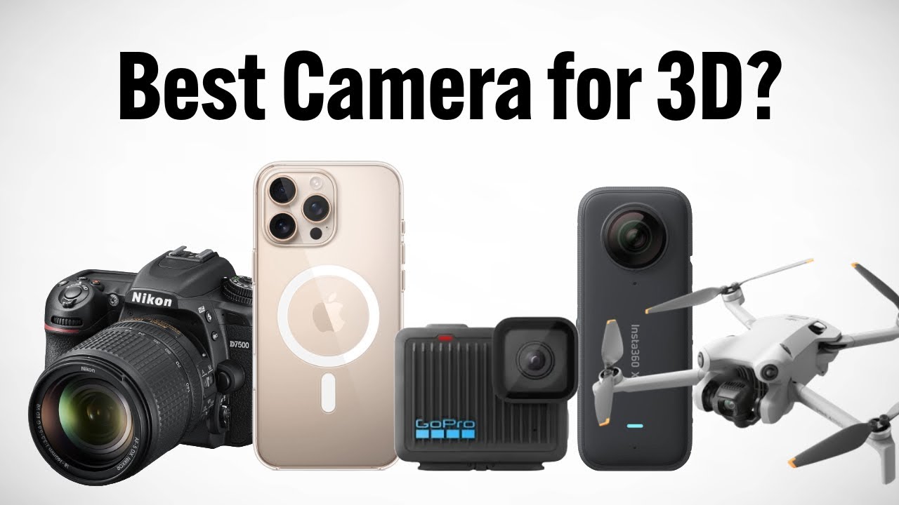 Camera Types for 3D Reconstruction Explained