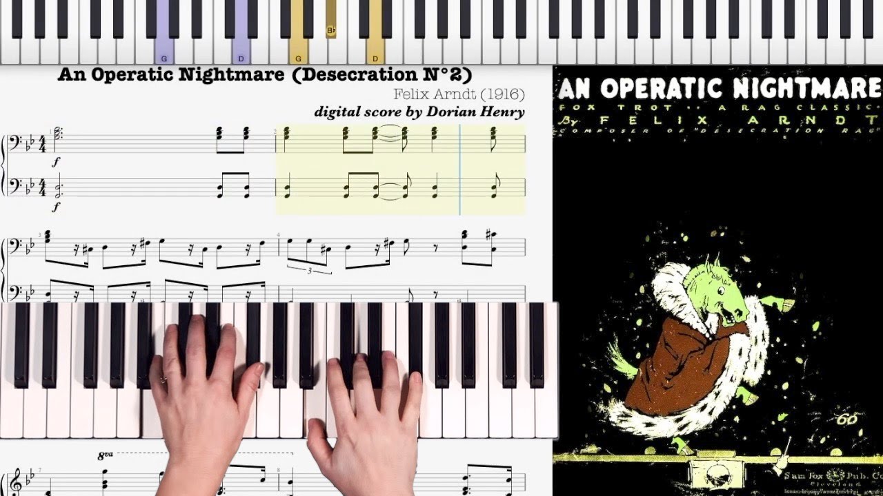 An Operatic Nightmare by Felix Arndt (1916, Ragtime piano)