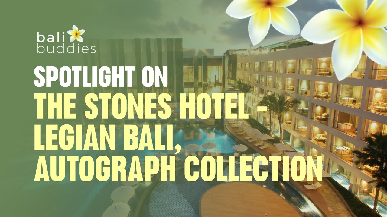 Spotlight on The Stones Hotel - Legian Bali, Autograph Collection