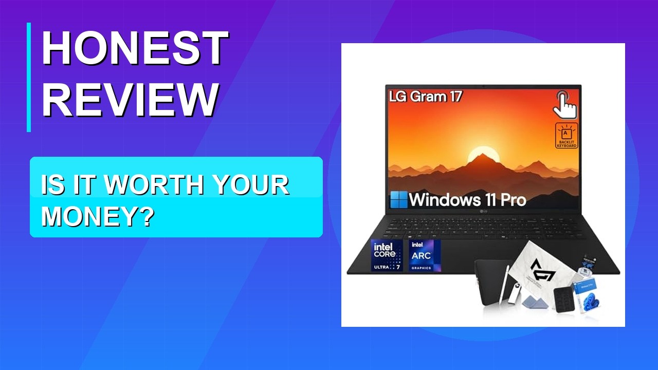 LG Gram 17 Touchscreen Laptop 2026 - Don't Buy Before Watching