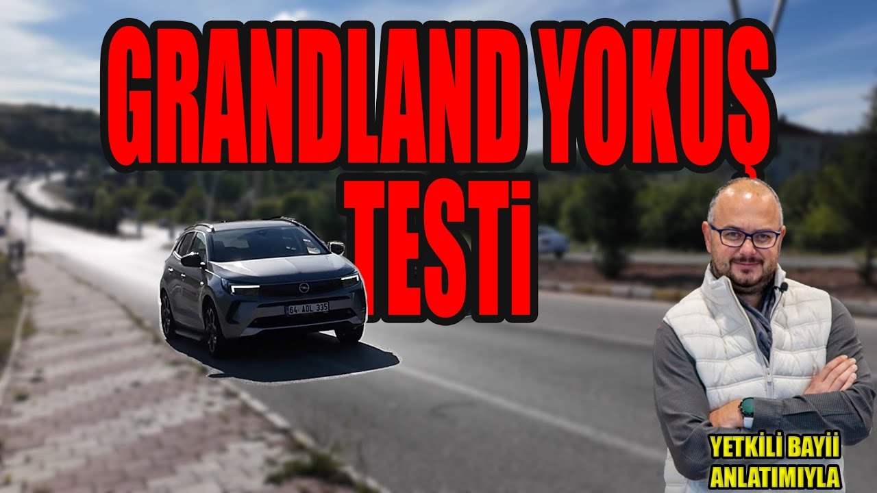 GRANDLAND 1.2T BENZİN YOKUŞ ÇIKABİLİYOR MU? #opel #grandland #araba #suv #ötv #benzin #ötvindirimi