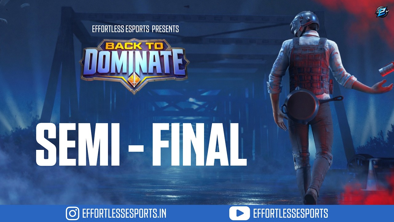 15K SEMI FINAL | B2D | BattleGround Mobile India | BGMI | EFFORTLESS ESPORTS | ELE