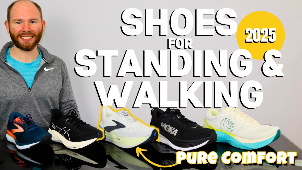 Best Shoes for Walking and Standing All Day 2025 by a Foot Specialist